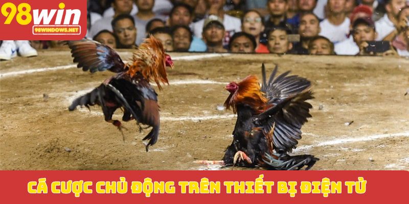 Cá cược chủ động trên thiết bị điện tử