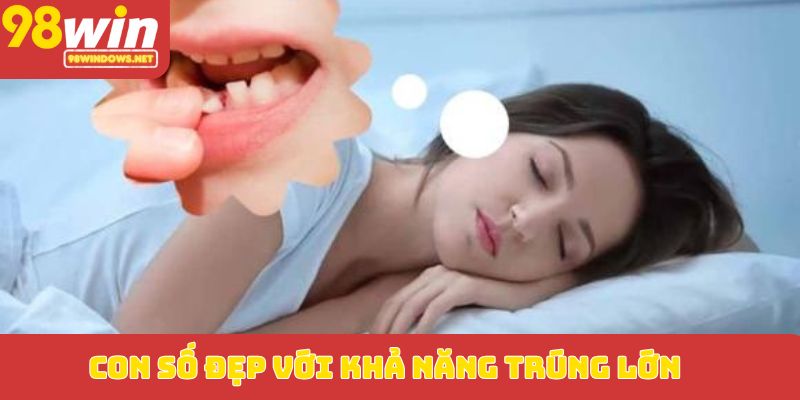Con số đẹp với khả năng trúng lớn