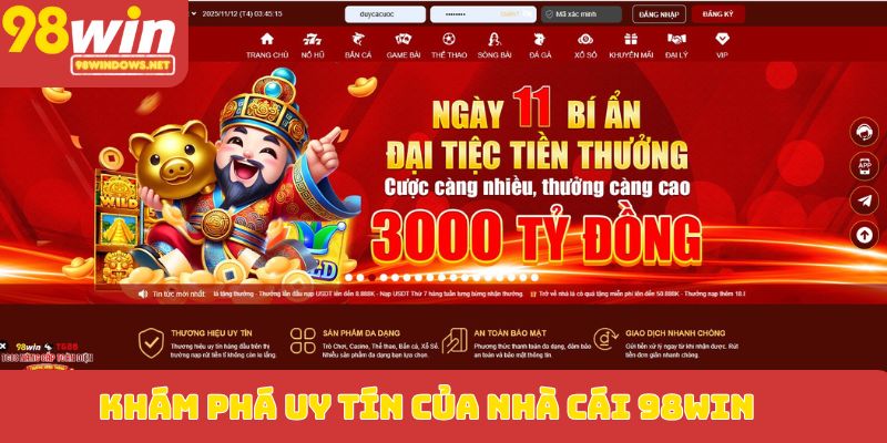 Khám phá uy tín của nhà cái 98WIN