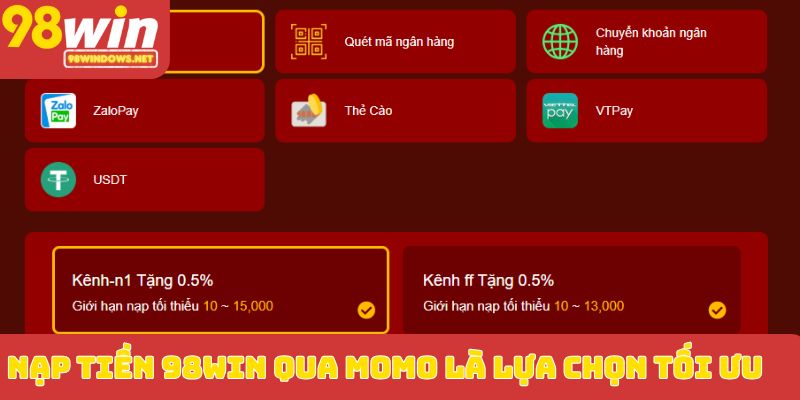 Nạp tiền 98WIN qua Momo là lựa chọn tối ưu