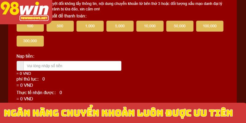 Ngân hàng chuyển khoản luôn được ưu tiên