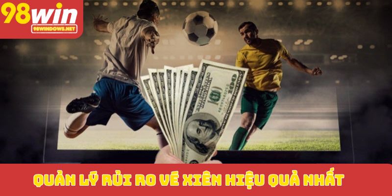 Quản lý rủi ro vé xiên hiệu quả nhất